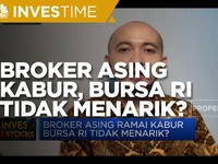 Begini Daya Tarik Bursa di Tengah Hengkangnya Broker Asing