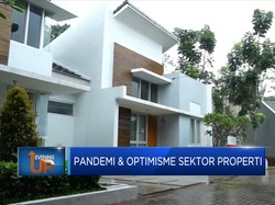 Pandemi & Optimisme Sektor Properti
