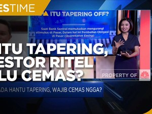 Ada Hantu Tapering, Investor Ritel Perlu Cemas Gak?
