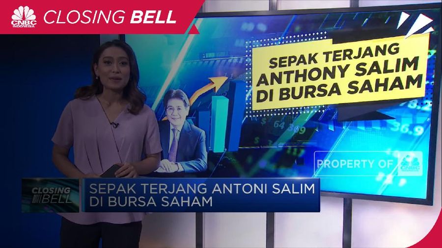 Sepak Terjang Antoni Salim di Bursa Saham