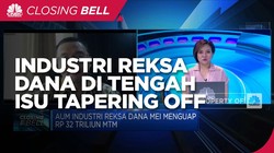 Tantangan Industri Reksa Dana di Tengah Isu Tapering Off