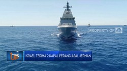 Israel Terima 2 Kapal Perang Asal Jerman