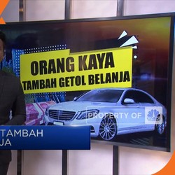 Orang Kaya Tambah Getol Belanja