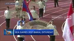 Sea Games 2021 Bakal Ditunda?