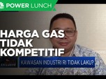 Harga Gas Tak Kompetitif Hambat Investasi Kawasan Industri
