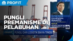 Pungli & Premanisme Pelabuhan Masih Terjadi, Ini Kondisinya!
