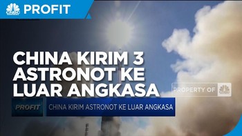 China Sukses Kirim 3 Astronot Ke Luar Angkasa