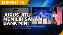 Jurus Jitu Hadapi 'Jebakan Batman' Saham Bank Mini