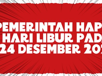 Ini Tanggal Libur Cuti Bersama Terbaru yang Digeser & Dihapus