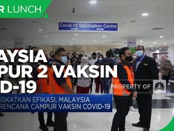 Tingkatkan Efikasi, Malaysia Berencana Campur 2 Vaksin Covid