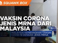 Malaysia Kembangkan Vaksin Corona Jenis MRNA