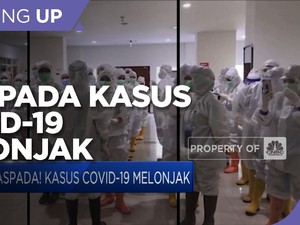 Waspada! Kasus Covid-19 Melonjak