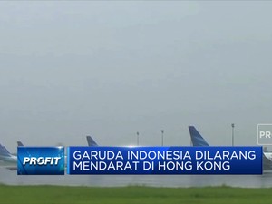 Garuda Indonesia Dilarang Mendarat di Hong Kong