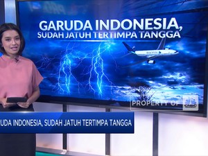 Garuda Indonesia, Sudah Jatuh Tertimpa Tangga