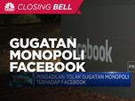 Pengadilan Tolak Gugatan Monopoli Terhadap Facebook