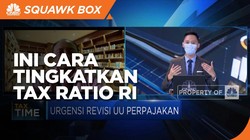 Pengamat: Reformasi Pajak Jadi Cara Tingkatkan Tax Ratio RI