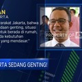 Anies: Jakarta Sedang Genting!