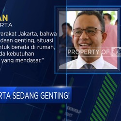 Anies: Jakarta Sedang Genting!