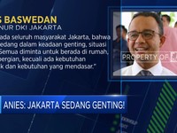 Anies: Jakarta Sedang Genting!