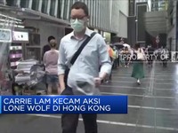 Carrie Lam Kecam Aksi Lone Wolf di Hong Kong