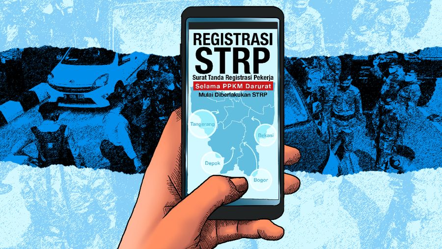 Infografis/ Pemberlakuan Surat Tanda Registrasi Pekerja (STRP) SelaMa PPKM Darurat/Aristya Rahadian