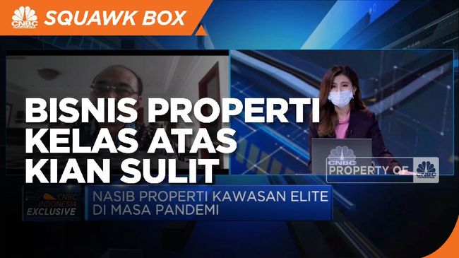 MKPI Pandemi & PPKM Darurat, Bisnis Properti Kelas Atas Kian Sulit