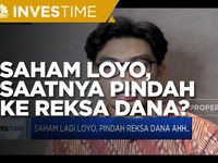 Mau Pindah ke Reksa Dana Saat Saham Lagi Loyo? Perhatikan Ini