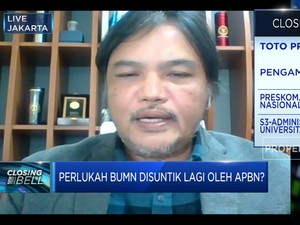 Perlukah BUMN Disuntik Lagi Oleh APBN? Ini Kata Pengamat