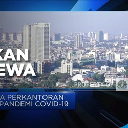 Supply Terus Naik Hingga WFH Tekan Bisnis Penyewaan Kantor