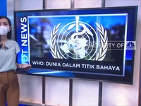 Hot News : WHO: Dunia di Titik Bahaya & Emiten Bakrie Ambles