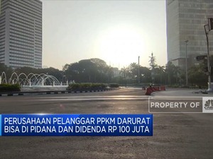 Perusahaan Langgar PPPKM Darurat Bisa Didenda Rp 100 Juta