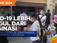 WHO: Covid-19 Lebih Unggul Daripada Vaksinasi