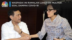 Waspada! Ini Ramalan Luhut-Sri Mulyani Soal Dampak Covid-19