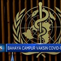Bahaya Campur Vaksin Covid-19
