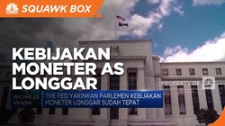 The Fed Yakinkan Parlemen Soal Pelonggaran Kebijakan Moneter