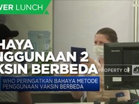 WHO Peringatkan Bahaya Metode Penggunaan Vaksin Berbeda