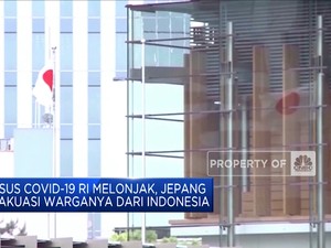 Covid-19 RI Melonjak, Jepang Evakuasi Warganya Dari Indonesia
