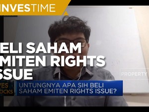 Hitung Prospek Beli Saham Emiten Rights Issue