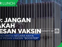 WHO Minta Negara Kaya Tak Serakah dalam Pesan Vaksin