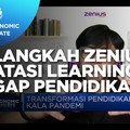 Fitur Andalan Zenius Atasi Learning Gap Pendidikan Indonesia