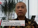 Simak! Panduan OJK Untuk Pengaduan Konsumen Jasa Keuangan
