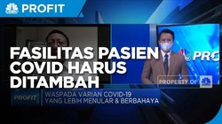 Tekan Kematian, IDI: Fasilitas Perawatan Covid Perlu Ditambah