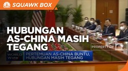 Pertemuan AS-China Buntu, Hubungan Masih Tegang