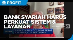 Tarik Nasabah, Bank Syariah Harus Perkuat Sistem & Layanan