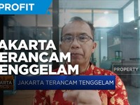 Jakarta Terancam Tenggelam, Ini Faktor Penyebabnya!