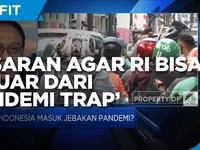 Saran Epidemiolog Agar RI Keluar dari 'Pandemic Trap'!