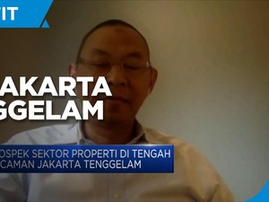 Isu Jakarta Tenggelam Tak Pengaruhi Bisnis Properti Utara DKI