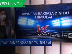 Tawuran Raksasa Digital Dimulai