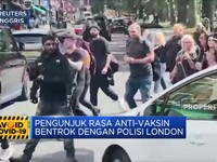 Pengunjuk Rasa Anti-Vaksin Bentrok Dengan Polisi London