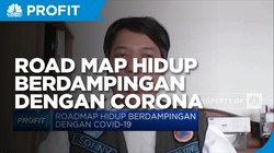Simak! Ini Road Map Hidup Berdampingan Dengan Covid-19